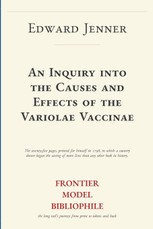 An Inquiry into the Causes and Effects of the Variolae Vaccinae