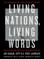 Living Nations, Living Words
