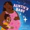 Auntie's Baby