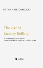 The Art of Luxury Selling