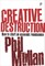 Creative Destruction