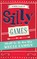 A Little Book of Silly Games