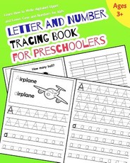 Letter and Number Tracing Book for Preschoolers