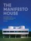 Hopkins, O: Manifesto House