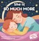 She Is So Much More - Celebrating All She Is