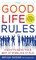 The Good Life Rules