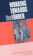 Working Towards the FÃ¼hrer