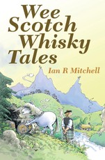 Wee Scotch Whisky Tales