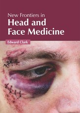 New Frontiers in Head and Face Medicine