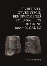 Įtvirtintų gyvenviečių bendruomenės Rytų Baltijos regione 1100–400 CAL BC