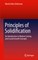 Principles of Solidification