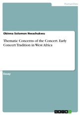Thematic Concerns of the Concert. Early Concert Tradition in West Africa