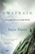 Unafraid