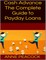 Cash Advance: The Complete Guide to Payday Loans