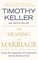 The Meaning of Marriage