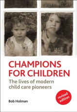 Holman, B: Champions for Children