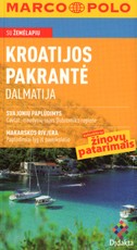 Kroatijos pakrantė. Dalmatija. Keliaukite su žinovų patarimais