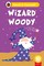 Wizard Woody (Phonics Step 11): Read It Yourself - Level 0 Beginner Reader