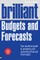 Brilliant Budgets and Forecasts ebook