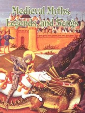 Medieval Myths, Legends, and Songs