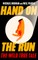 Hand on the Run