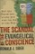 Scandal of the Evangelical Conscience