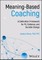 Transformative Coaching: Inclusion of Psychology, Technology and the Whole-Self