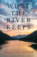 What the River Keeps