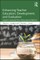 Enhancing Teacher Education, Development, and Evaluation