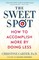 The Sweet Spot