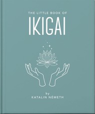 The Little Book of Ikigai