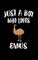 Just A Boy Who Loves Emus
