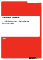 Is global governance bound to be undemocratic?