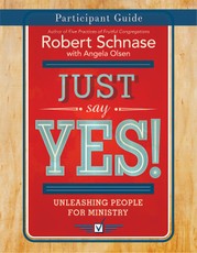 Just Say Yes! Participant Guide