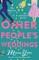 Other People's Weddings
