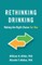 Rethinking Drinking