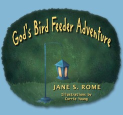 God's Bird Feeder Adventure
