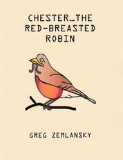 Chester...The Red-Breasted Robin
