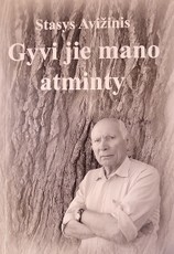 Gyvi jie mano atminty