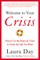 Welcome to Your Crisis