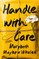 Handle with Care