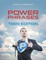 Power Phrases for Parents: Teen Edition