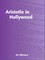 Aristotle in Hollywood