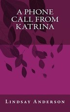 A Phone Call From Katrina