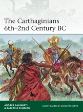 The Carthaginians 6th-2nd Century BC
