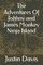 The Adventures Of Johhny and James Monkey Ninja Island