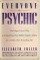 Everyone is Psychic