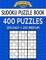 Sudoku Puzzle Book, 400 Puzzles, 200 EASY and 200 MEDIUM