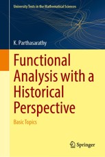 Functional Analysis with a Historical Perspective