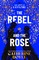 The Rebel and the Rose